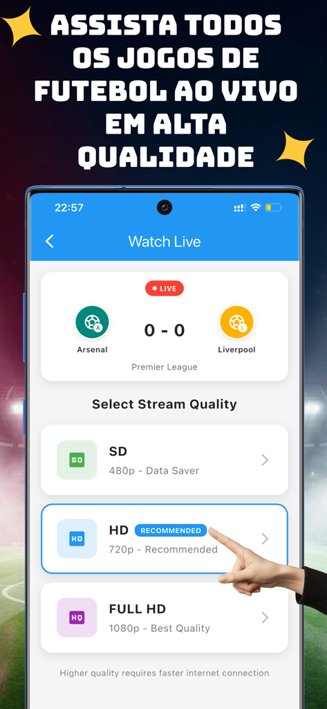 FutBR - futebol Ao Vivo - Interfaccia dell'app FutBR che mostra il punteggio di una partita di calcio in diretta e le opzioni per selezionare la qualità dello streaming video da SD a Full HD.