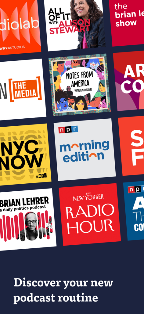 A grid of popular WNYC and NPR podcast show covers including Radiolab and Morning Edition with the heading Discover your new podcast routine
