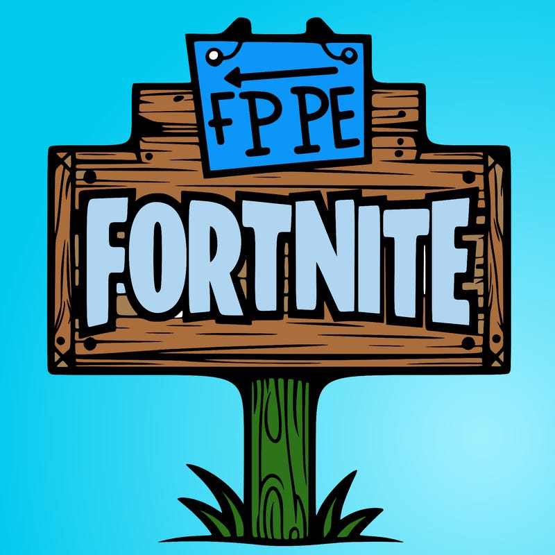 sign that says fortnite