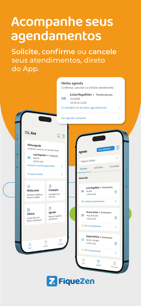 FiqueZen - FiqueZen app interface on two smartphones showing appointment management and patient schedule