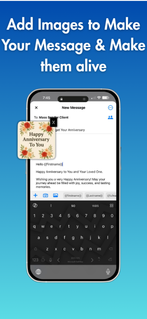 Pantalla de iPhone que muestra la aplicación Mass Sender componiendo un texto masivo personalizado con una imagen de aniversario y marcadores de posición de nombres de contacto.
