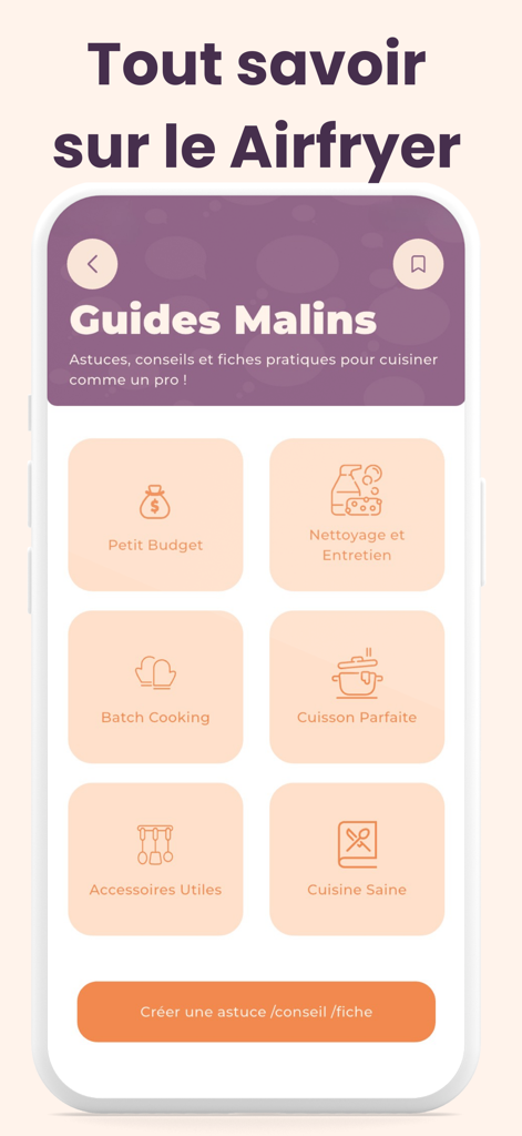 Recettes Airfryer- Cookofry - Interface of Cookofry app showing various guides for airfryer including batch cooking and cleaning tips.