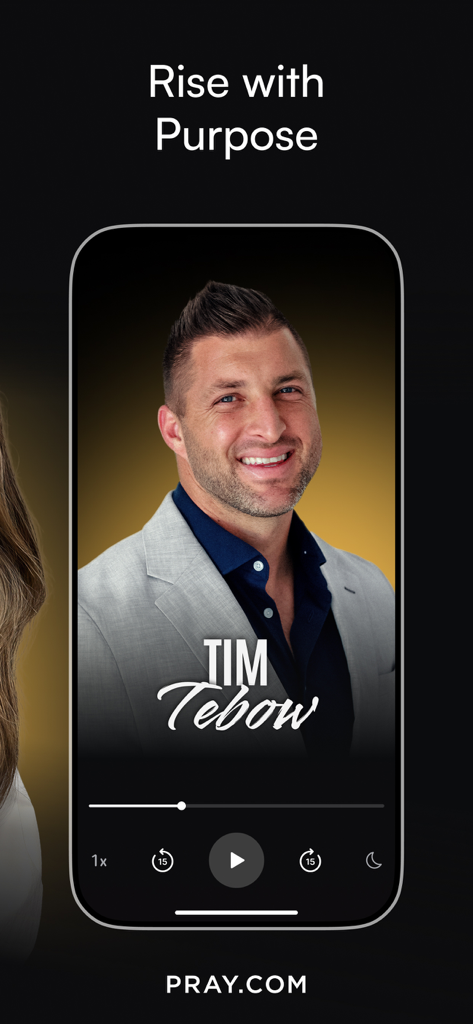 Smartphone screen showing Tim Tebow as a guest speaker on the Pray.com app audio player with the headline Rise with Purpose.