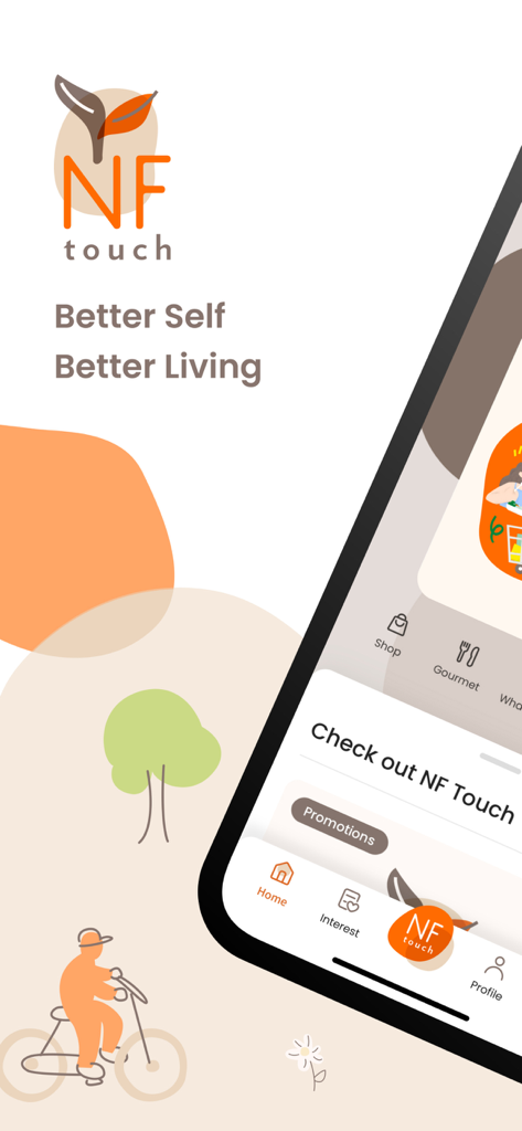 NF Touch - NF Touch mobile app home screen showcasing the Better Self Better Living slogan and lifestyle features