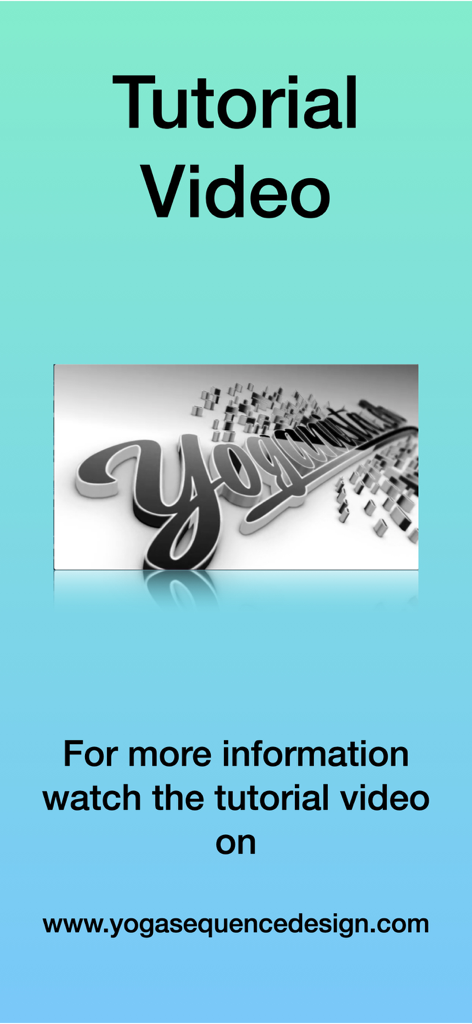 Yoga Sequencing app screen with a link to watch the tutorial video on the official website