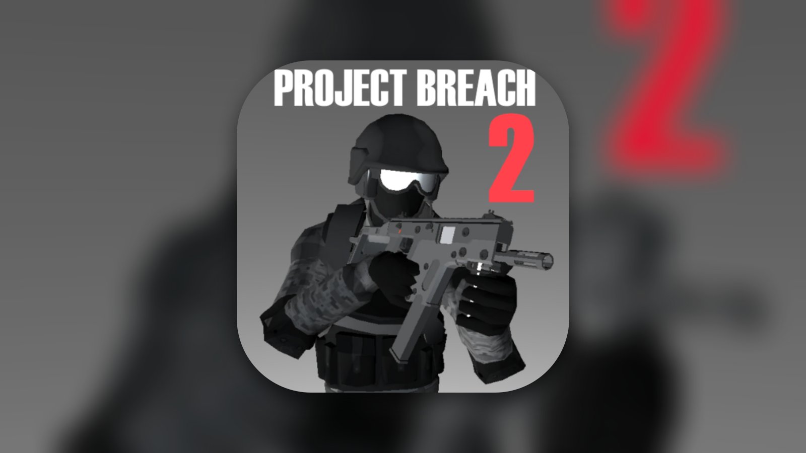 Project Breach 2 COOP CQB FPS - Games App | MWM