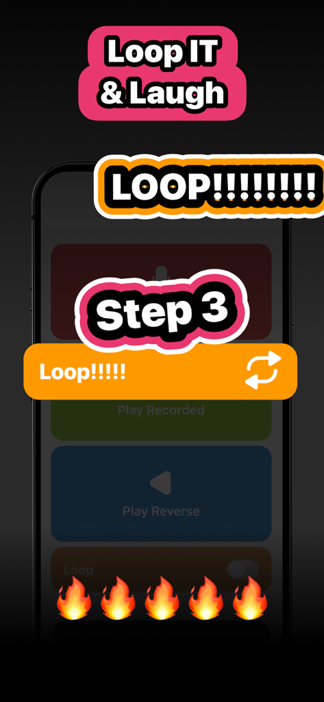 Reverse Audio Play - A screenshot of the Reverse Audio Play app showing Step 3 which highlights the loop audio functionality with a bright orange button and fire emojis.