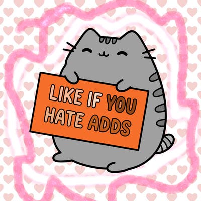 a kawii pusheen cat holding a sign that says like if you hate adds