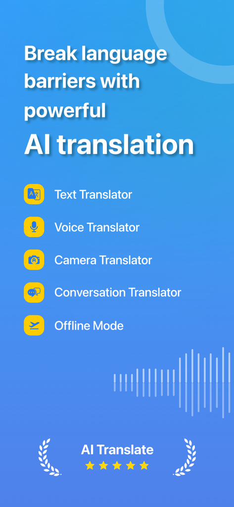 A blue screen from the Translate App - AI Translator highlighting text voice camera and offline translation features