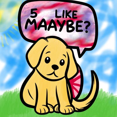 a puppy that says 5 like maybe