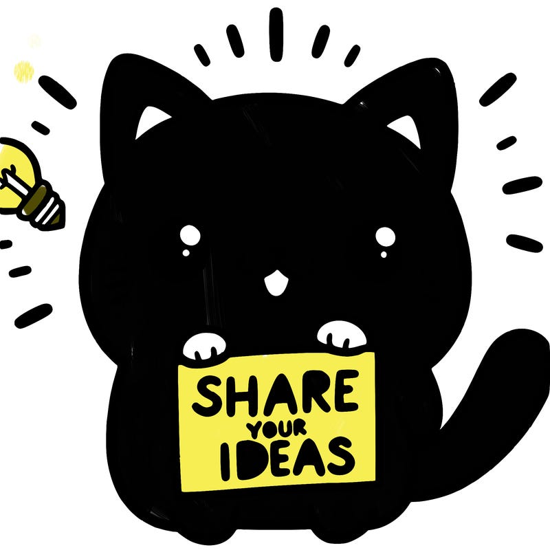 a cute cat saying share your ideas
