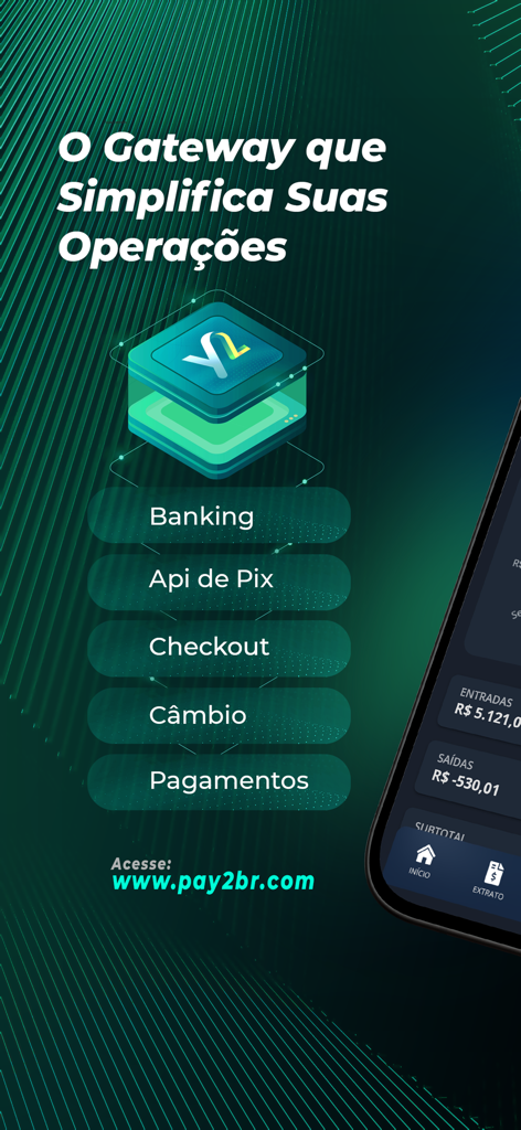 Pay2br - Aplicación móvil Pay2br mostrando características financieras incluyendo API de Pix, banca y cambio de divisas para transacciones internacionales