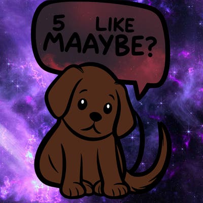 a puppy that says 5 like maybe