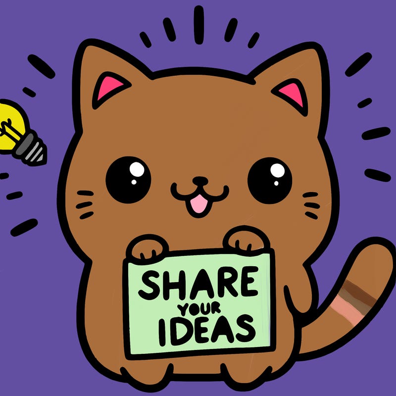 a cute cat saying share your ideas
