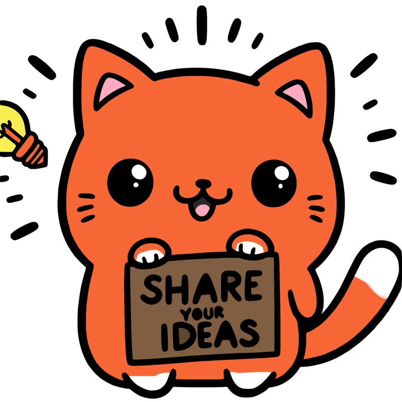 a cute cat saying share your ideas