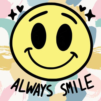 always smile