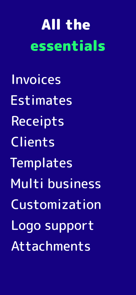 A list of essential features for the Instant Invoice Estimate Maker app including invoices estimates and receipts