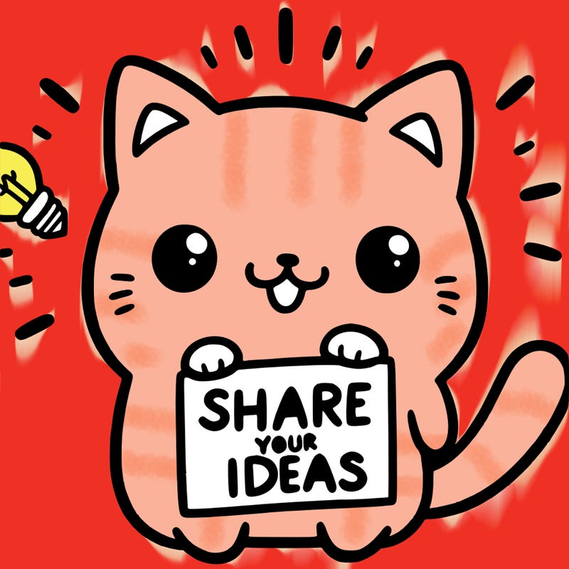 a cute cat saying share your ideas