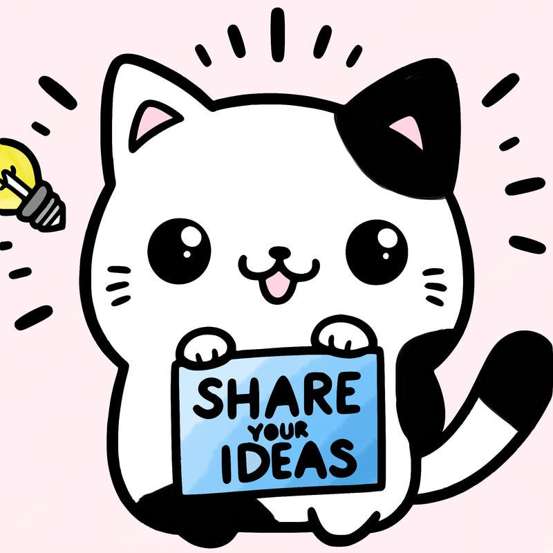 a cute cat saying share your ideas