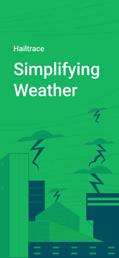 Hail Trace - Hailtrace app splash screen with the text Simplifying Weather and stylized storm clouds over a city skyline