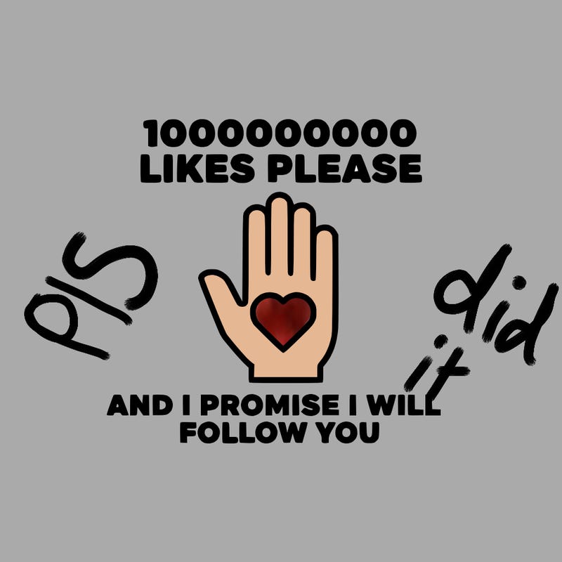 100000000000 likes please and i promise i will follow you