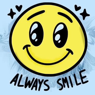 always smile