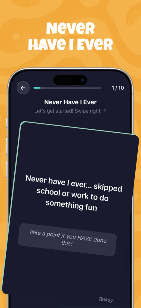 Questions for Friends: Talksy - Una pantalla de smartphone mostrando una pregunta de Nunca Nunca de la aplicación de juegos de fiesta Talksy.