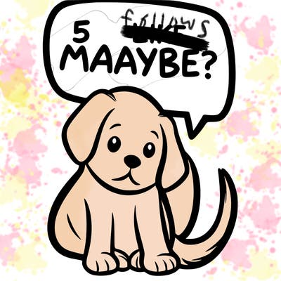 a puppy that says 5 like maybe