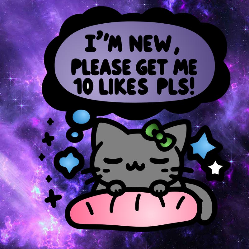 kitty taking a nap dream talking and saying "i'm new, please get me at least 10 likes pls!!"