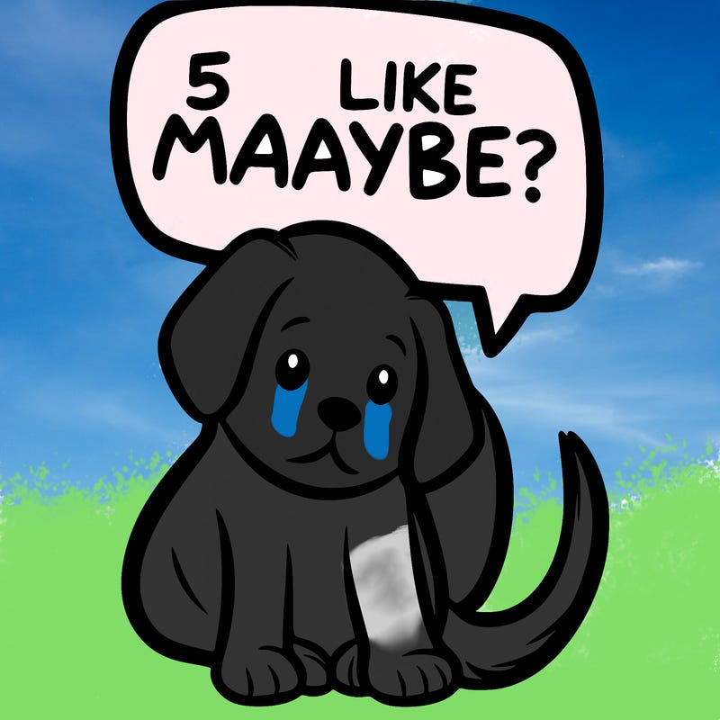a puppy that says 5 like maybe