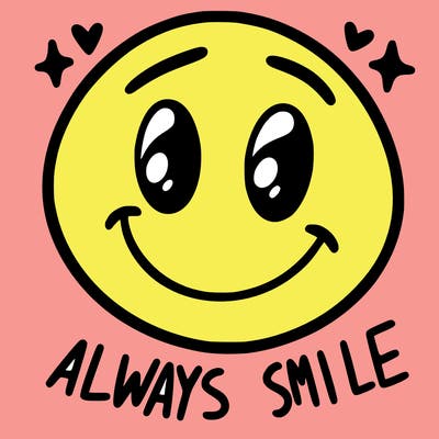 always smile