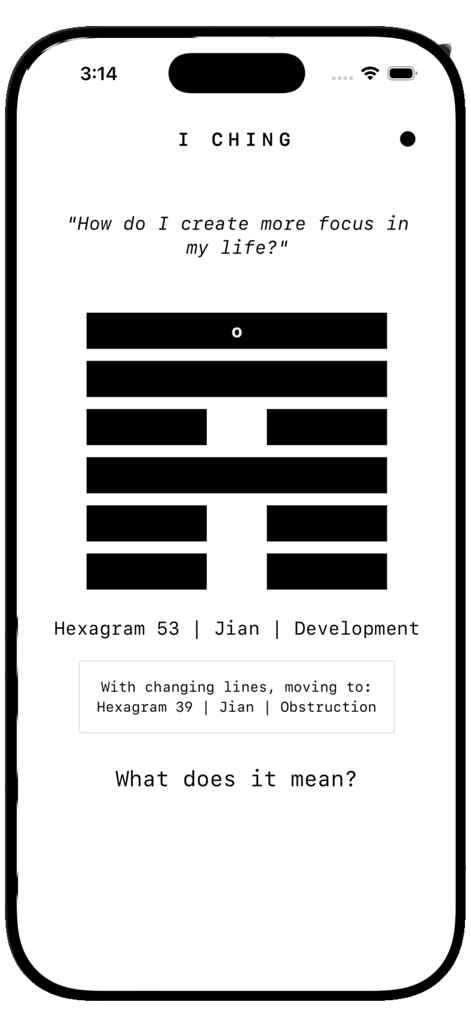I CHING 1 - Pantalla minimalista de la aplicación I Ching que muestra el Desarrollo del Hexagrama 53 en respuesta a una pregunta de enfoque.