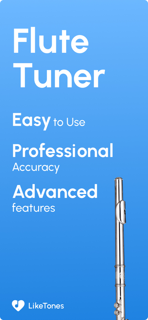 Flute Tuner - LikeTones - Flute Tuner app interface showing professional accuracy and easy to use features