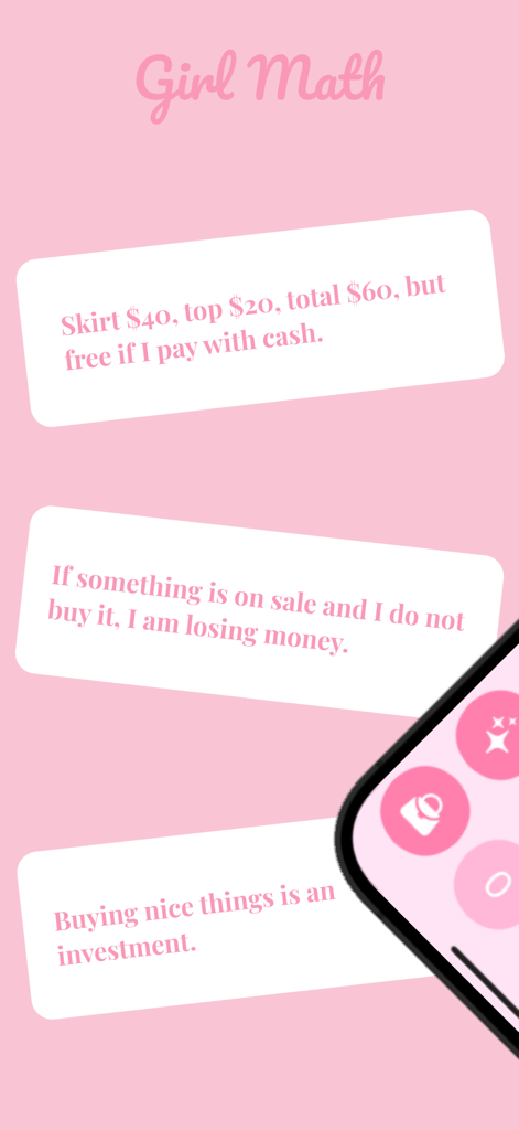 Girl Math Calculator - Humorous spending logic and justifications from the Girl Math Calculator app on a pink background.