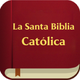 La Santa Biblia Católica.