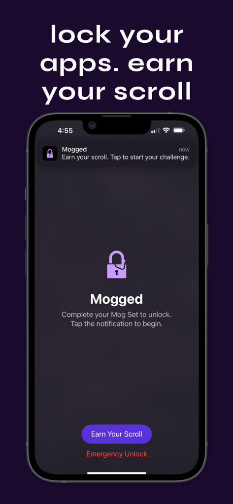 Mogged - Earn Your Scroll - Mogged app lock screen showing the Earn Your Scroll challenge button and a purple padlock icon