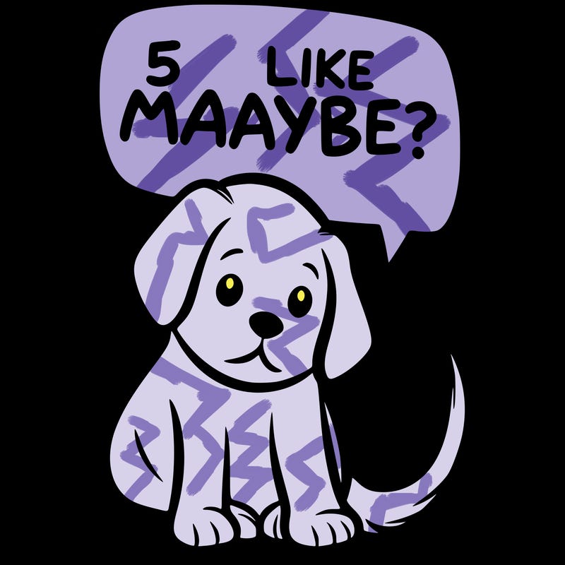 a puppy that says 5 like maybe