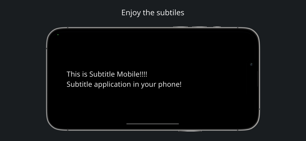 Subtitle Mobile - Subtitle Mobile app showing high contrast subtitle text on a dark screen for theater performances