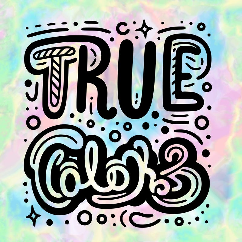 "true colors" written