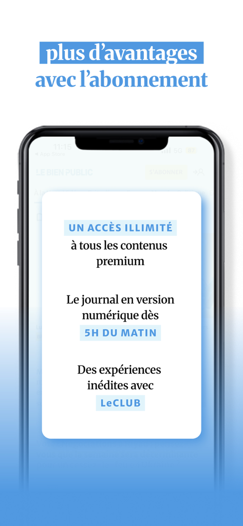 Le Bien Public - Côte d'Or - Un écran mobile mettant en évidence les avantages premium de l'abonnement Le Bien Public, y compris les éditions numériques anticipées et l'accès à des clubs exclusifs.