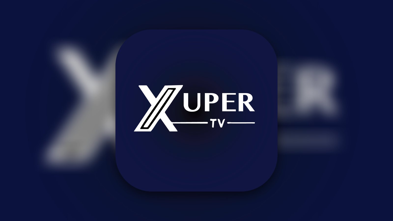 Xuper TV : Movies & TV Series - Entertainment App | MWM
