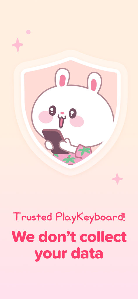 PlayKeyboard - Fonts, Emoji - Un escudo rosa que contiene un lindo conejo blanco sosteniendo un teléfono con el texto: PlayKeyboard no recopila tus datos.