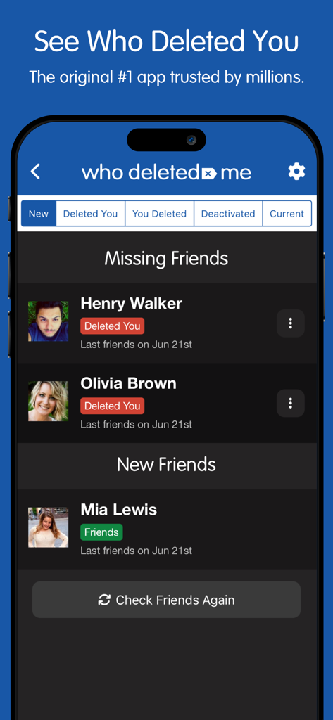 Who Deleted Me app screen showing lists of missing friends who deleted the user and new friends recently added