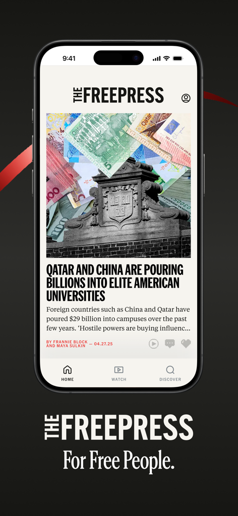 The Free Press - 미국 대학에 대한 외국 자금 지원에 관한 심층 조사 기사를 보여주는 The Free Press 모바일 앱 홈 화면.
