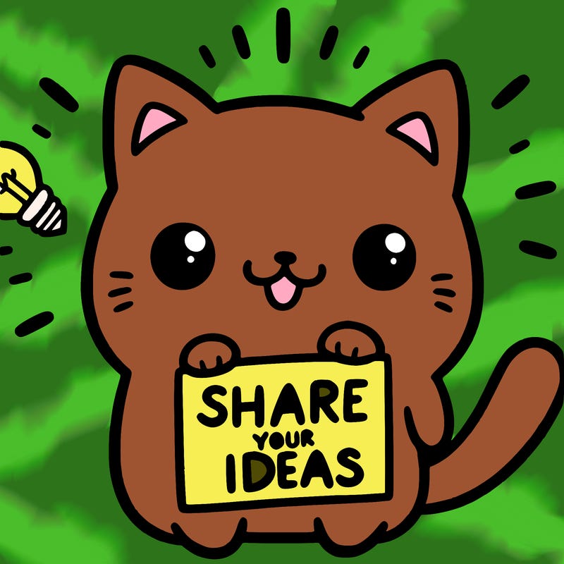 a cute cat saying share your ideas