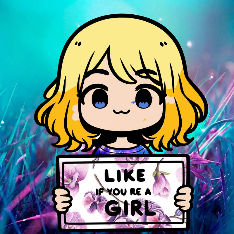 a cute girl holding a sign that says like if you’re a girl