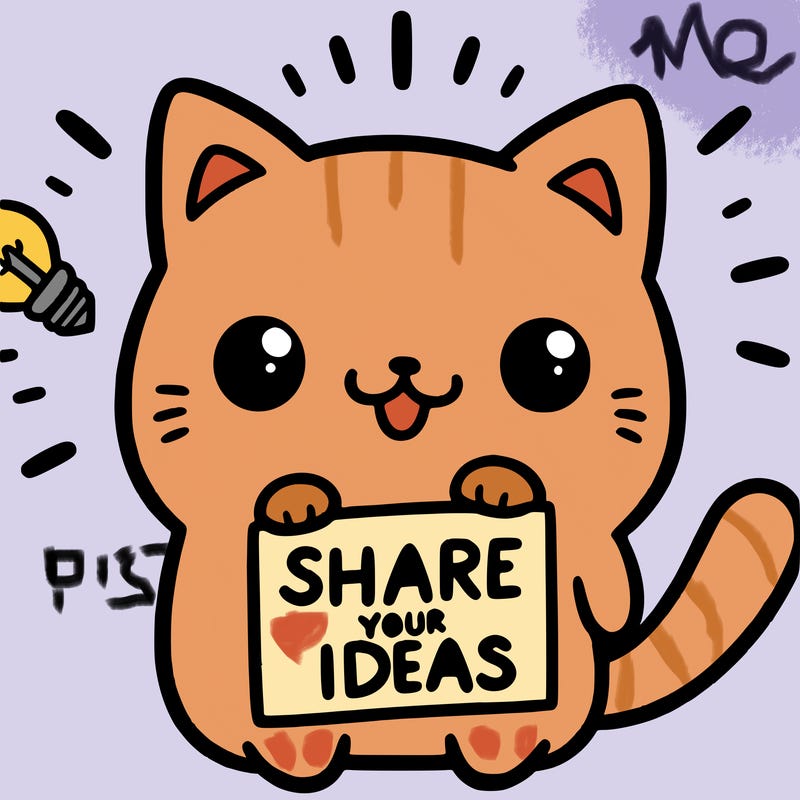 a cute cat saying share your ideas