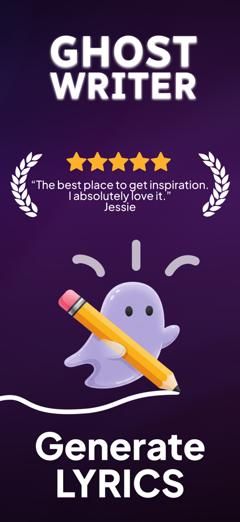 Ghost Writer: Song Writing App - Ghost Writer app interface featuring a cute mascot ghost with a pencil and a five star user testimonial for generating lyrics