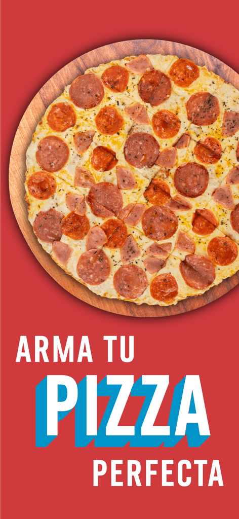 Domino's Pizza México - Pepperoni pizza on a wooden board with promotional text Arma Tu Pizza Perfecta on a red background