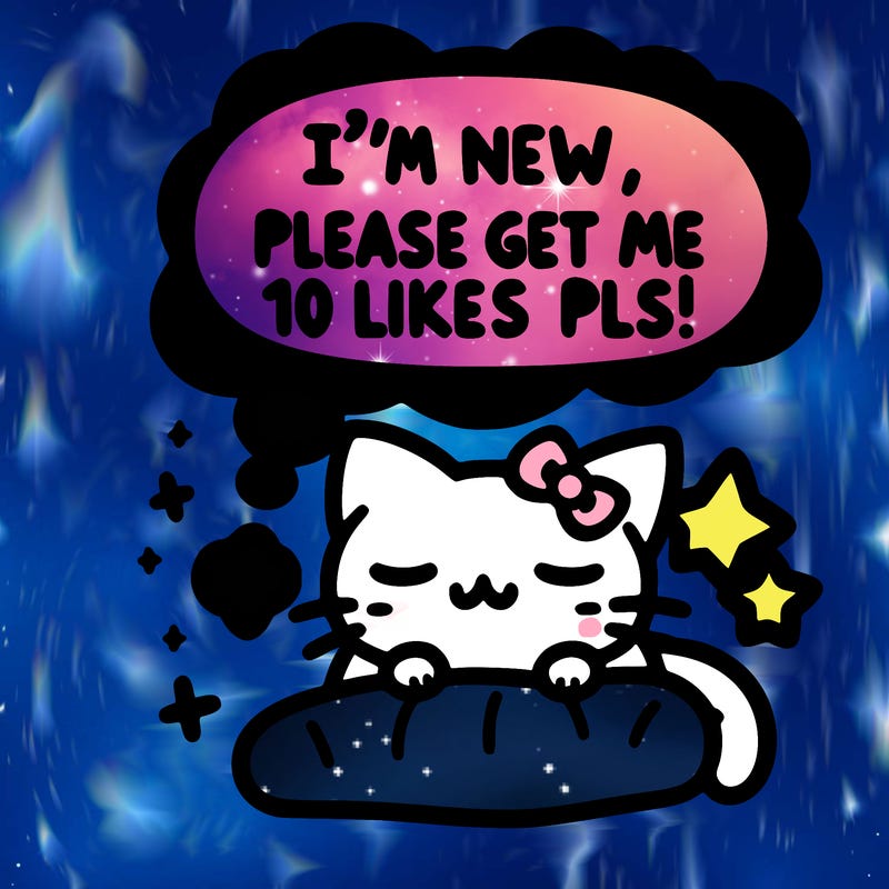 kitty taking a nap dream talking and saying "i'm new, please get me at least 10 likes pls!!"